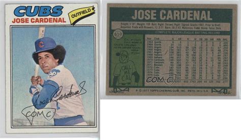 1977 Topps 610 Jose Cardenal Chicago Cubs Baseball Card Ebay