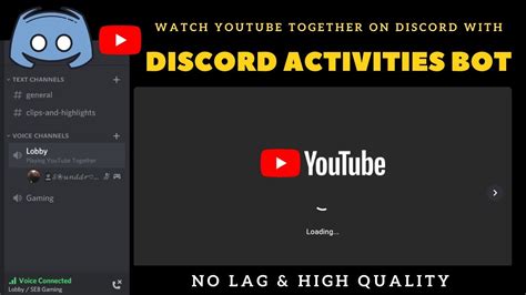 Discord Activities Bot Watch Youtube Together With Friends On Discord Youtube