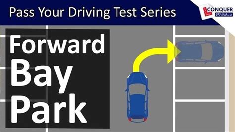 Forward Bay Parking Easy Tips Reference Points Driving Test Manoeuvre