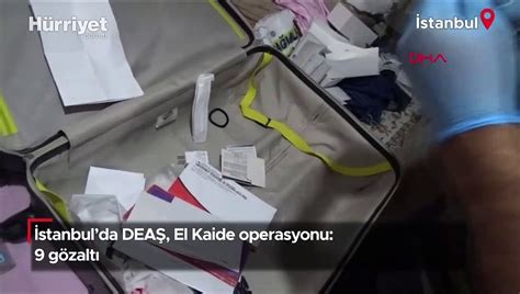 İstanbulda DEAŞ El Kaide operasyonu 9 gözaltı Dailymotion Video