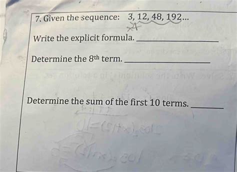 7 Given The Sequence 3 12 48 192 Write The Explicit Formula