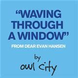 Waving Through A Window By Owl City Sheet Music For Piano Vocal