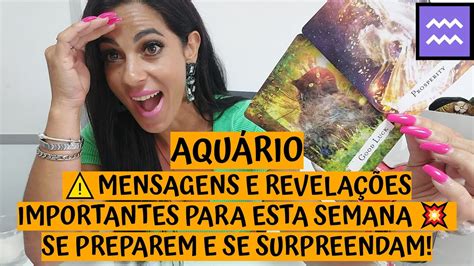 AquÁrio ♒️⚠️mensagens E RevelaÇÕes Importantes Para Esta Semana 💥 Se