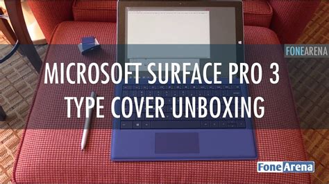 Microsoft Surface Pro 3 Type Cover Unboxing Youtube