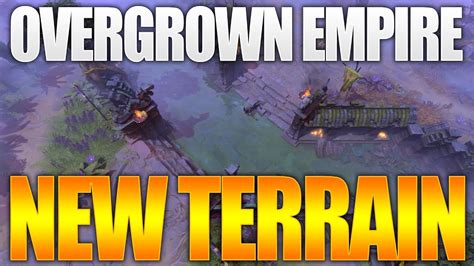 Dota 2 Overgrown Empire New Terrain TI9 Battle Pass YouTube