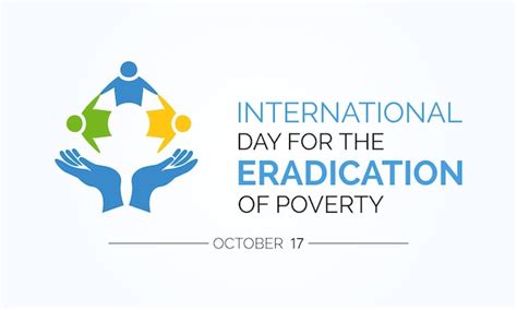 Premium Vector International Day For The Eradication Of Poverty