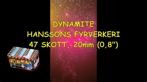 Provskjutning Fyrverkeri T Rta Dynamite Fr N Hanssons Fyrverkeri