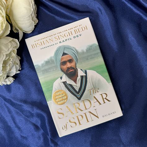 Bishan Singh Bedi The Sardar Of Spin Dtf Books