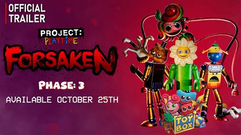 Project Playtime Phase Forsaken Official Trailer Youtube