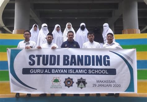 Albayan Islamic School Studi Banding Ke Sekolah Islam Athira Makassar