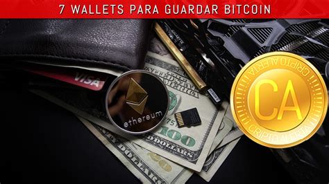 Las Mejores Wallets Billeteras Monederos Para Guardar Bitcoin Y