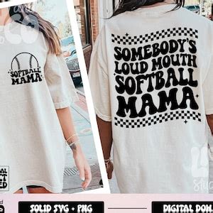 Somebody S Loud Mouth Softball Mama Svg Png Softball Mom Etsy