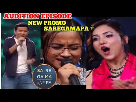 SaReGaMaPa 2023 Audition Episode Promo Saregamapa New Promo