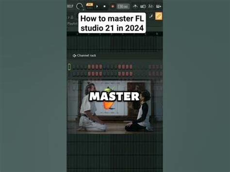 How to master FL studio 21 in 2024 #fl21 #flstudio #musicproduction ...