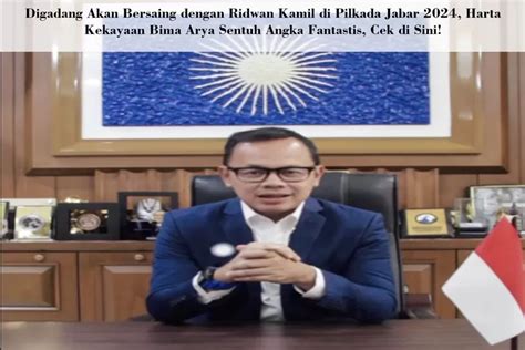 Digadang Akan Bersaing Dengan Ridwan Kamil Di Pilkada Jabar Harta