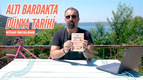 Altı Bardakta Dünya Tarihi l Kitap İnceleme YouTube