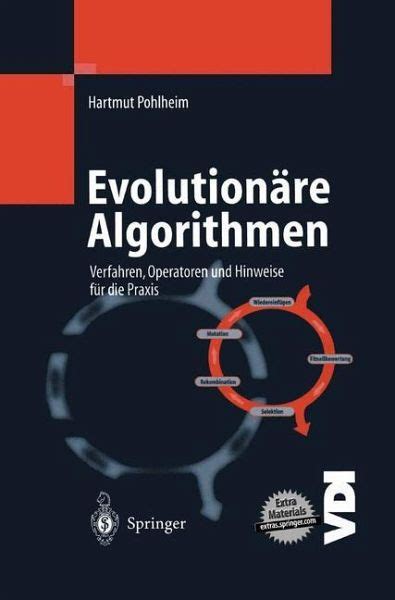 Evolution Re Algorithmen Von Hartmut Pohlheim Fachbuch B Cher De