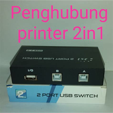 Jual Penghubung Printer 2in1 Usb Cabang 2 2 Port Pc Laptop Manual Tanpa