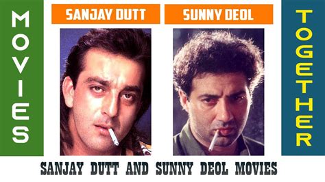 Sunny Deol And Sanjay Dutt