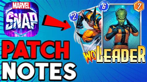 Leader Nuked Wolverine Buff Full Patch Notes Marvel Snap Youtube