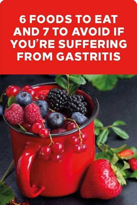 6 Foods To Eat And 7 To Avoid If Youre Suffering From Gastritis Food