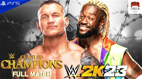 Wwe K Randy Orton Vs Kofi Kingston Full Match Clash Of