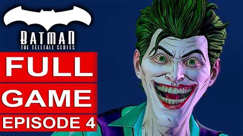 Batman Telltale Season 2 Episode 4 Gameplay Walkthrough Part 1 Full