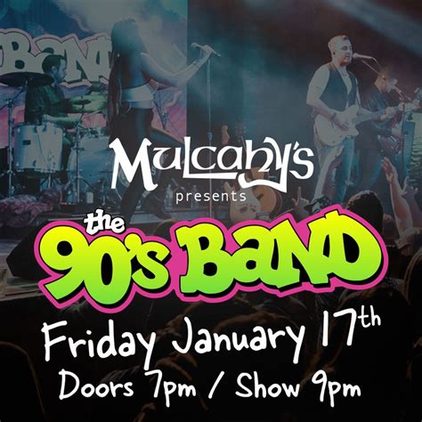 Bandsintown The 90s Band Tickets Mulcahys Pub And Concert Hall