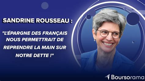 Sandrine Rousseau L épargne des Français nous permettrait de