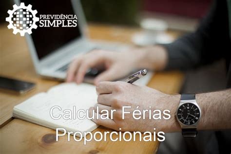 F Rias Proporcionais Aprenda Como Calcular Previdencia Simples