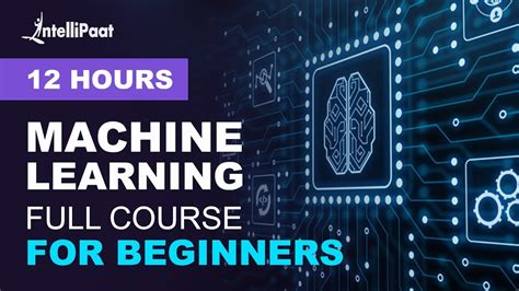 Machine Learning Tutorial Learn Machine Learning Hours Intellipaat