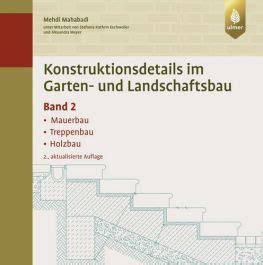 Konstruktionsdetails im Garten und Landschaftsbau Band 2 Bücher