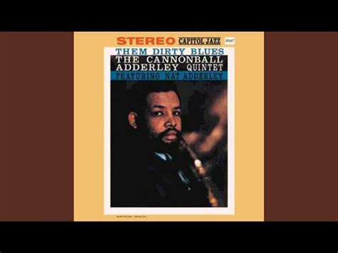 The Cannonball Adderley Quintet Them Dirty Blues 1988 CD Discogs