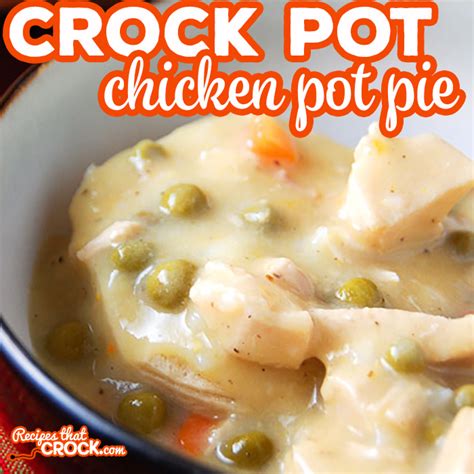 Crock Pot Chicken Pot Pie Recipes That Crock