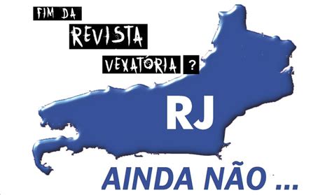 Governador Do Rio Veta Projeto Que Proibia Revista Ntima Nos Pres Dios