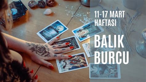 Mart Haftasi Balik Burcu Haftalik Yorumu Tarot