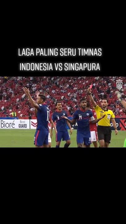 Laga Paling Seru Timnas Indonesia Vs Singapura Video Dailymotion