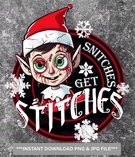 Elf Snitches Get Stitches Png Christmas Png Christmas Sweatshirt