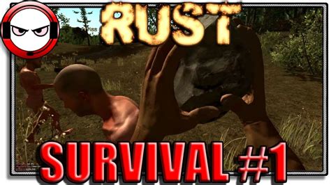 Rust Survival 1 Rust Game Footage Rust Gameplay Youtube