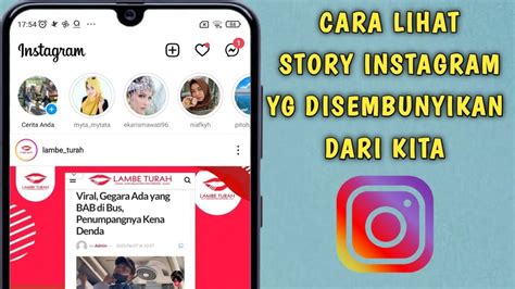 Cara Melihat Story Instagram Yang Disembunyikan Dari Kita Youtube