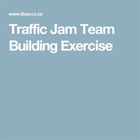 Traffic Jam Team Building Exercise Team Building Exercises Team