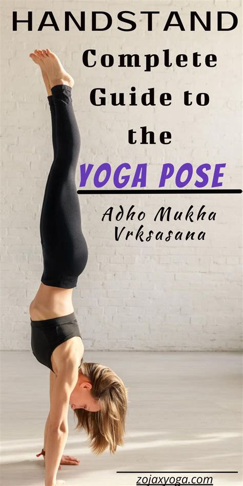 Handstand A Complete Guide To The Yoga Pose Adho Mukha Vrksasana