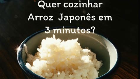 Cozinha Rápida Como fazer arroz japonês gohan em 3 minutos YouTube