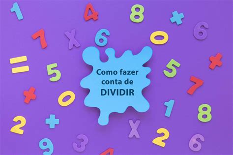 Como Aprender A Dividir Ensino