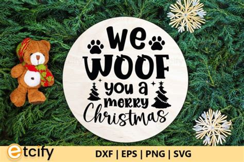 We Woof You A Merry Christmas Round SVG Graphic By Etcify Creative