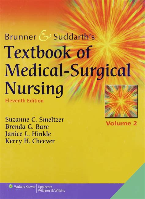 Brunner And Suddarth S Textbook Of Medical Surgical Nursing Textbook