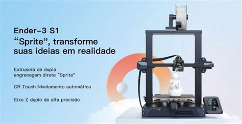 Ender 3 S1 Melhor Impressora 3d Custo Benefício Para Iniciantes