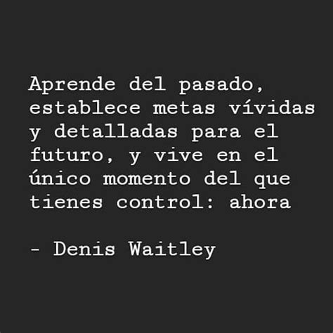 Aprende Del Pasado Establece Metas V Vidas Y Detalladas Para El