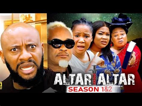 Altar Vs Altar Complete Season Yul Edochie Mercy Kenneth Jerry