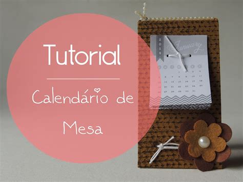 Artbox Como Fazer Calendário De Mesa